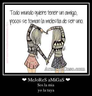 ❤ MeJoReS aMiGaS ❤