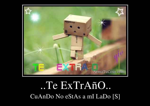 ..Te ExTrAñO..