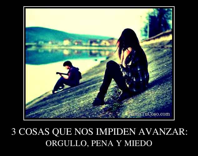 3 COSAS QUE NOS IMPIDEN AVANZAR: