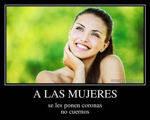 A LAS MUJERES