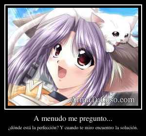 A menudo me pregunto...