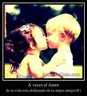 A veces el Amor