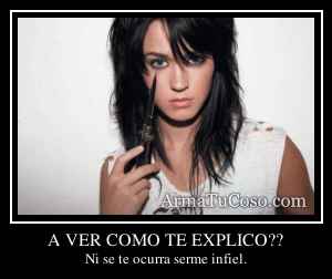 A VER COMO TE EXPLICO??