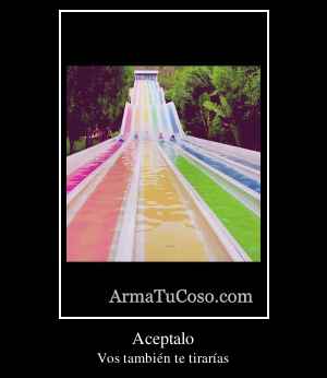 Aceptalo
