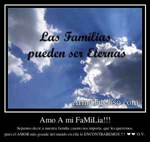 Amo A mi FaMiLia!!!