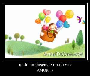 ando en busca de un nuevo