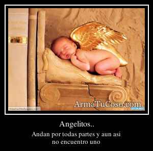 Angelitos..