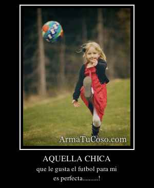 AQUELLA CHICA