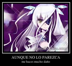AUNQUE NO LO PAREZCA