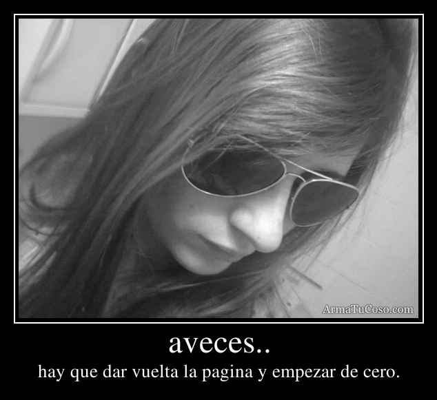 aveces..