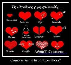 Cómo se siente tu corazón ahora?