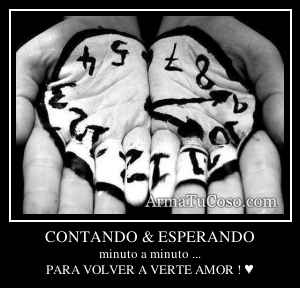 CONTANDO & ESPERANDO