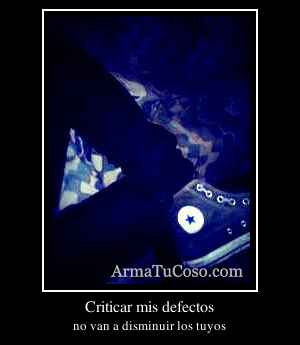 Criticar mis defectos