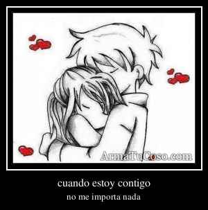 cuando estoy contigo