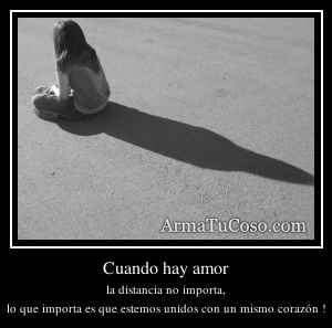 Cuando hay amor