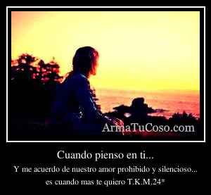 Cuando pienso en ti...