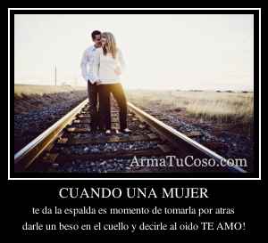 CUANDO UNA MUJER