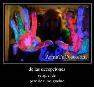 de las decepciones