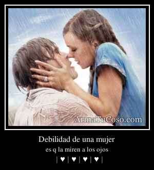 Debilidad de una mujer