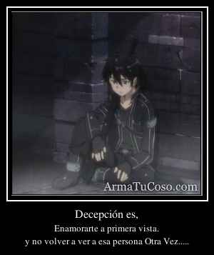 Decepción es,