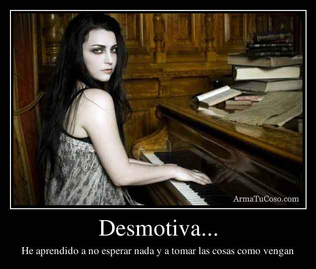 Desmotiva...