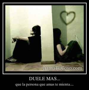 DUELE MAS...