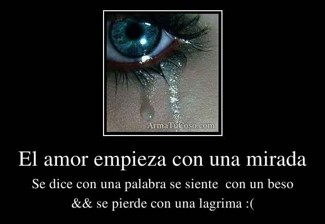 El amor empieza con una mirada