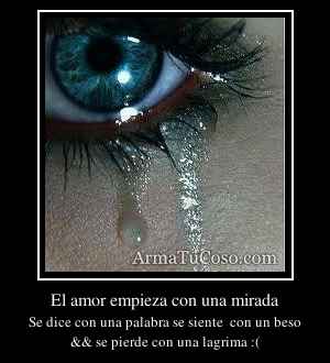 El amor empieza con una mirada