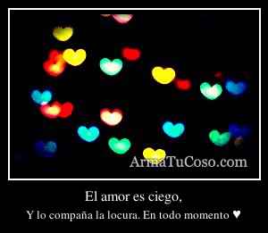 El amor es ciego,