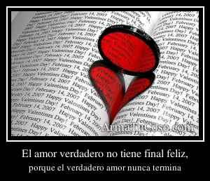 El amor verdadero no tiene final feliz,