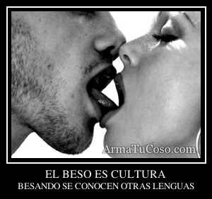 EL BESO ES CULTURA