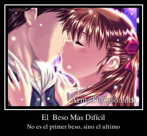 El  Beso Mas Difícil