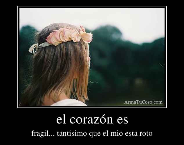 el corazón es