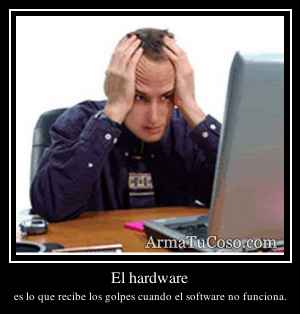 El hardware