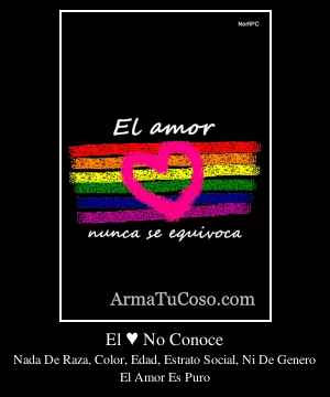 El ♥ No Conoce