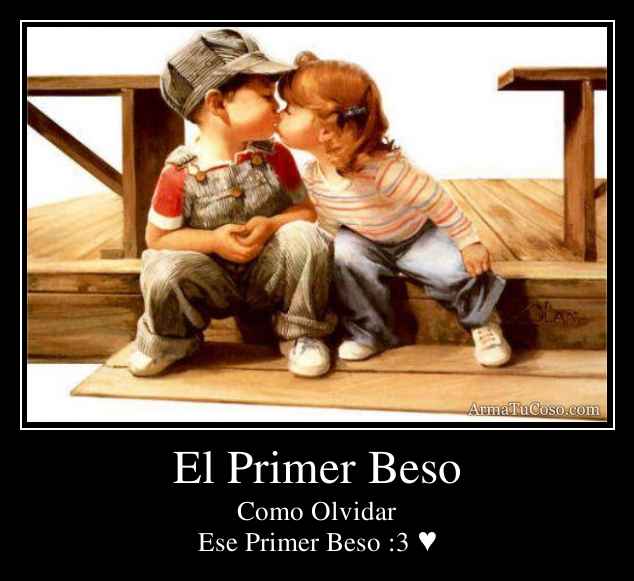 El Primer Beso