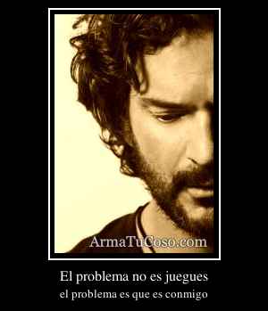 El problema no es juegues
