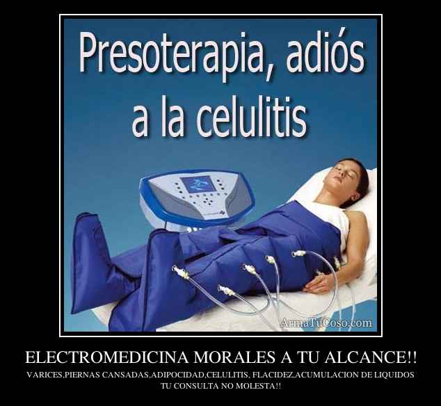 ELECTROMEDICINA MORALES A TU ALCANCE!!