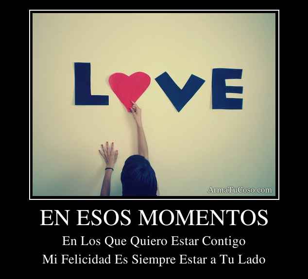 EN ESOS MOMENTOS