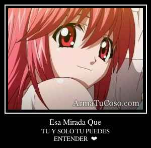Esa Mirada Que