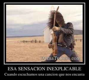 ESA SENSACION INEXPLICABLE