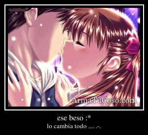ese beso :*