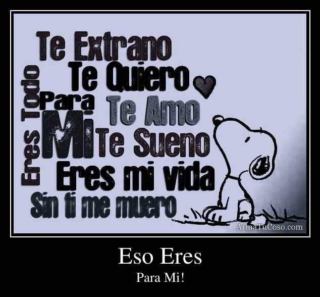 Eso Eres