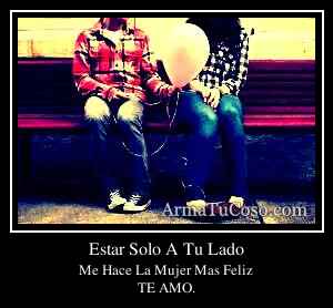 Estar Solo A Tu Lado