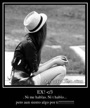 EX! </3