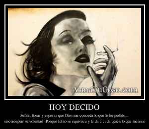 HOY DECIDO