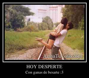 HOY DESPERTE
