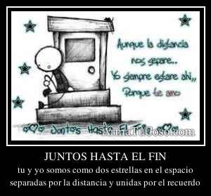 JUNTOS HASTA EL FIN