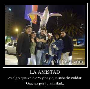 LA AMISTAD