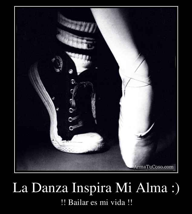 La Danza Inspira Mi Alma